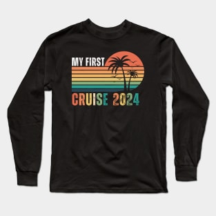 My first cruise 2024 Long Sleeve T-Shirt